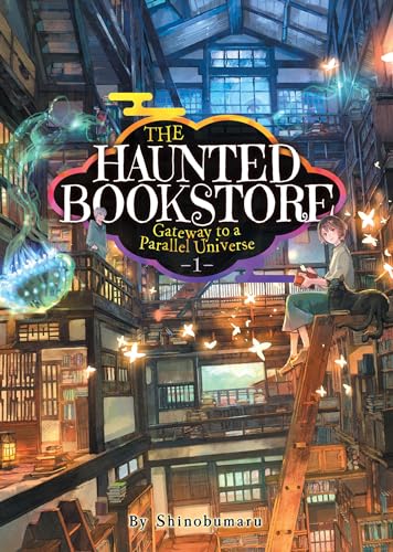 The Haunted Bookstore - Gateway to a Parallel Universe (Light Novel) Vol. 1