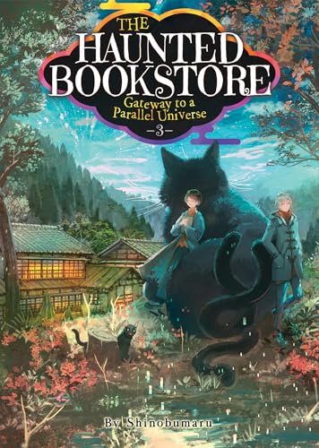 The Haunted Bookstore - Gateway to a Parallel Universe (Light Novel) Vol. 3