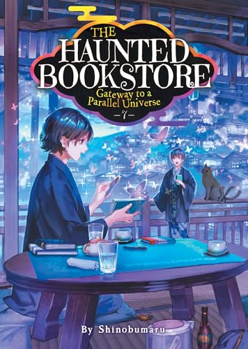 The Haunted Bookstore - Gateway to a Parallel Universe (Light Novel) Vol. 7: Butterfly Dreams von Seven Seas