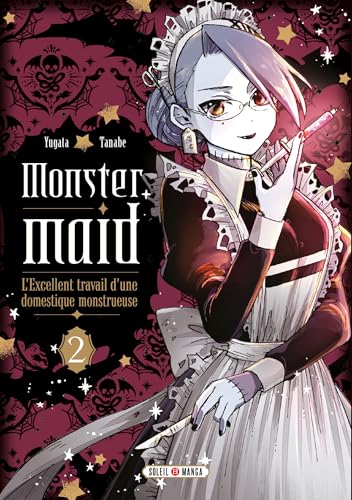 Monster Maid T02: L'Excellent travail d'une domestique monstrueuse von SOLEIL