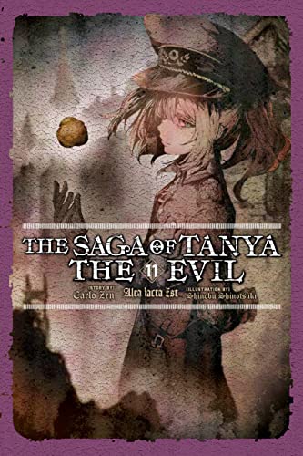 The Saga of Tanya the Evil, Vol. 11 (light novel): Alea Iacta Est (SAGA OF TANYA EVIL LIGHT NOVEL SC) von Yen Press