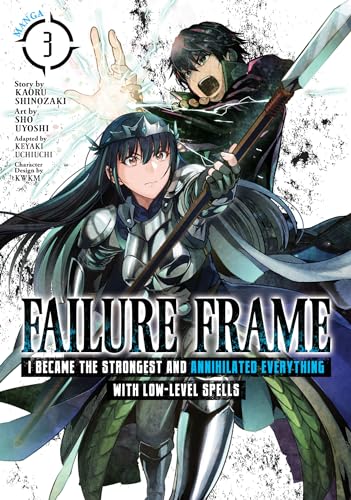 Failure Frame: I Became the Strongest and Annihilated Everything With Low-Level Spells (Manga) Vol. 3 von Seven Seas