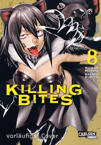Killing Bites 8: Blutige Fantasy-Action um animalische Killer! von CARLSEN MANGA
