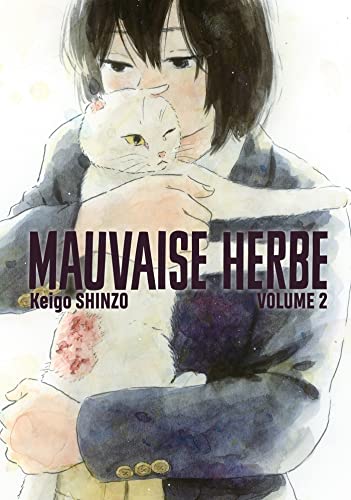 Mauvaise herbe vol.2 Mauvaise herbe vol.2