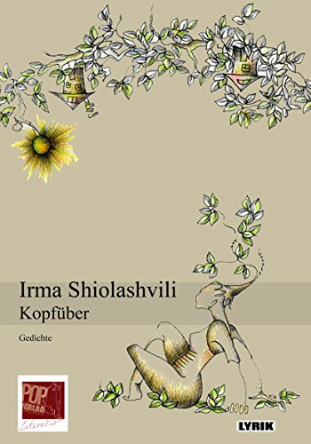 Kopfüber: Deutsch. Nachgedichtet von Sabine Schiffner (Lyrik)