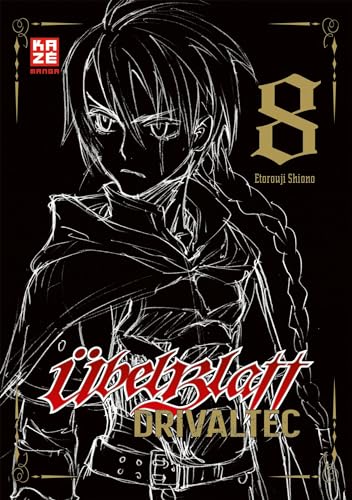 Übel Blatt: Drivaltec (3-in-1-Edition) – Band 8 (Finale): Originalbände 21-23 von Crunchyroll Manga
