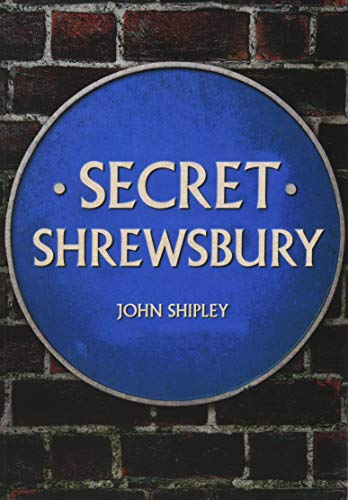 Secret Shrewsbury