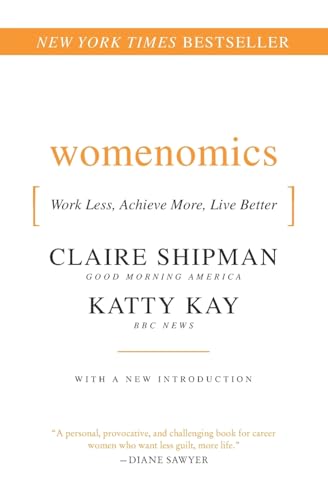 Womenomics: Work Less, Achieve More, Live Better