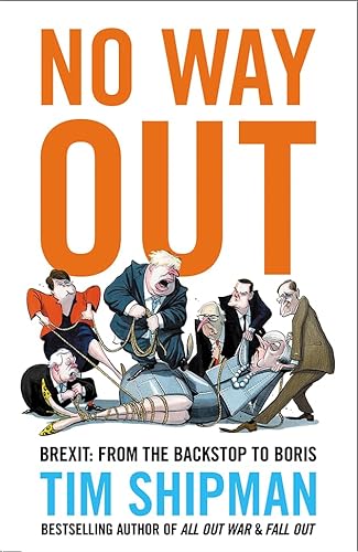 No Way Out: Brexit: From the Backstop to Boris - The Instant Sunday Times Bestseller von William Collins