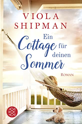 Ein Cottage für deinen Sommer: Roman | Das schönste Sommerbuch für Ihren Urlaub