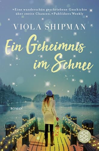 Ein Geheimnis im Schnee: Roman | Ein echter Wohlfühlroman für kalte Tage