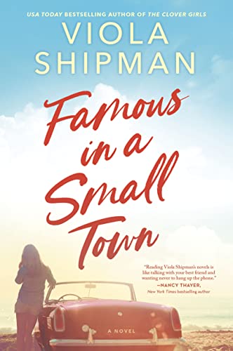 Famous in a Small Town: The Perfect Summer Read