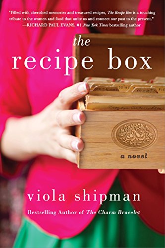 Recipe Box: A Novel With Recipes (Heirloom Novels)