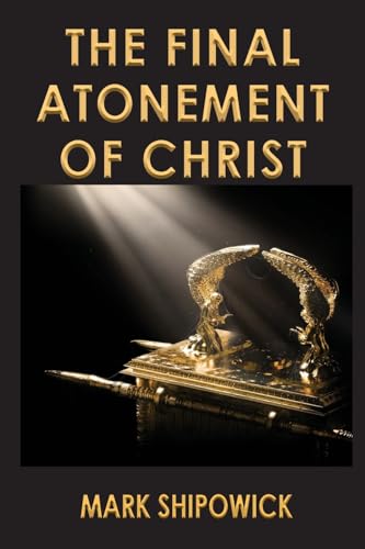 The Final Atonement of Christ von TEACH Services, Inc.