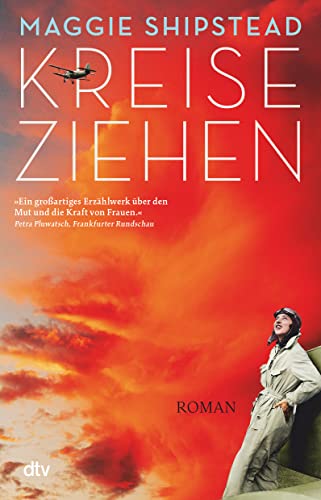 Kreiseziehen: Roman | Shortlist Women’s Prize for Fiction 2022 von dtv Verlagsgesellschaft mbH & Co. KG