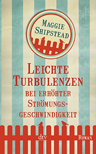 Leichte Turbulenzen bei erhöhter Strömungsgeschwindigkeit: Roman