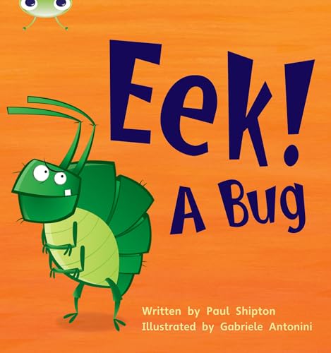 Bug Club Phonics Fiction Reception Phase 3 Set 11 Eek! A Bug von Pearson Education Limited