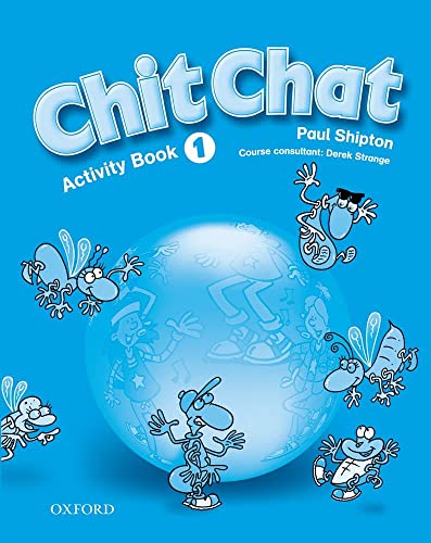 Chit Chat 1: Activity Book von Oxford University Press
