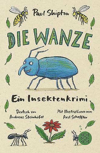 Die Wanze: Ein Insektenkrimi von FISCHER Kinder- und Jugendtaschenbuch