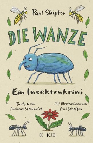 Die Wanze: Ein Insektenkrimi von FISCHER Sauerländer