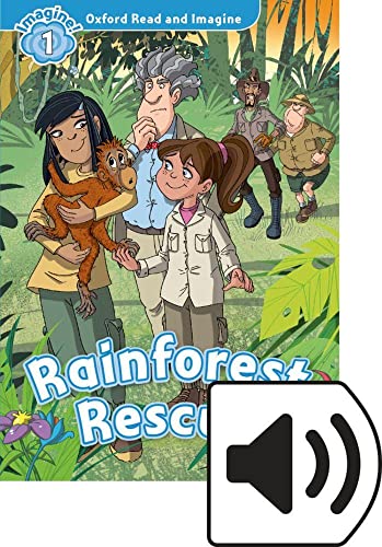 Oxford Read and Imagine 1. Rainforest Rescue MP3 Pack von Oxford University Press