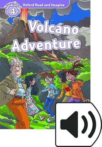 Oxford Read and Imagine 4. Volcano Adventure MP3 Pack von Oxford University Press