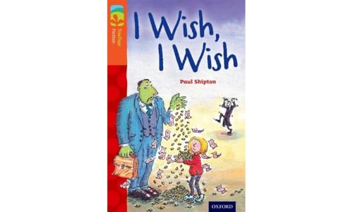 Oxford Reading Tree TreeTops Fiction: Level 13: I Wish, I Wish von Oxford University Press