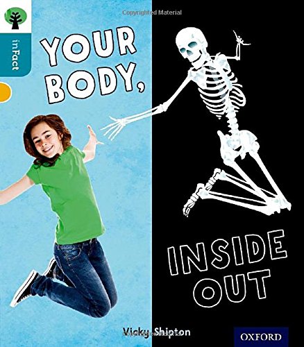 Oxford Reading Tree inFact: Level 9: Your Body, Inside Out von Oxford University Press