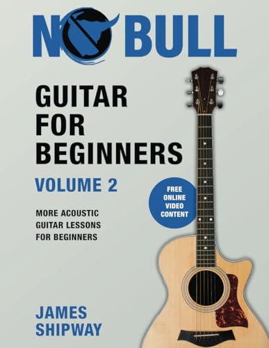 Guitar for Beginners, Volume 2: More Acoustic Guitar Lessons for Beginners Guitar for Beginners, Volume 2: More Acoustic Guitar Lessons for Beginners von Headstock Books