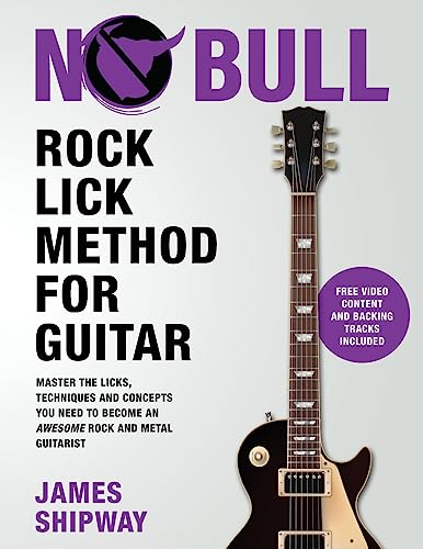 Rock Lick Method for Guitar: Master the Licks, Techniques and Concepts You Need to Become an Awesome Rock and Metal Guitarist Rock Lick Method for Guitar: Master the Licks, Techniques and Concepts You Need to Become an Awesome Rock and Metal Guitarist