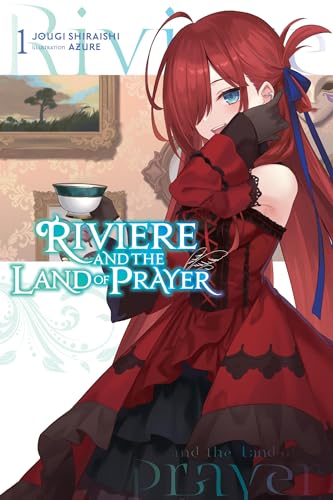 Riviere and the Land of Prayer, Vol. 1 (light novel): Volume 1 (Riviere and the Land of Prayer, 1) von Yen Press