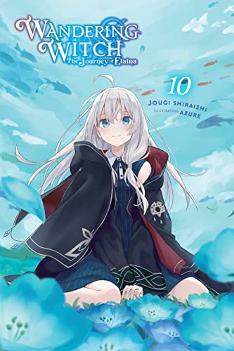 Wandering Witch: The Journey of Elaina, Vol. 10 (light novel) (WANDERING WITCH JOURNEY ELAINA LIGHT NOVEL SC) von Yen Press
