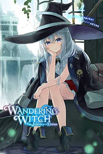 Wandering Witch: The Journey of Elaina, Vol. 4 (light novel) (WANDERING WITCH JOURNEY ELAINA LIGHT NOVEL SC, Band 4) von Yen Press