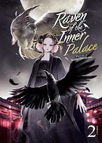 Raven of the Inner Palace (Light Novel) Vol. 2