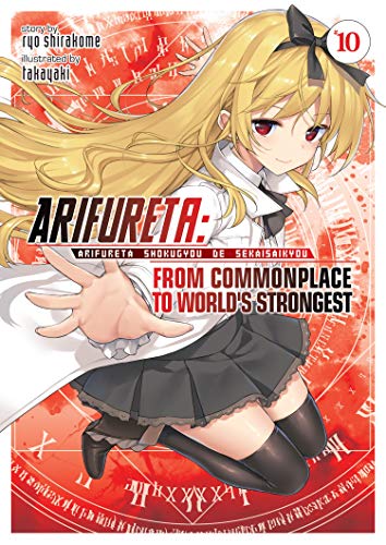 Arifureta: From Commonplace to World's Strongest (Light Novel) Vol. 10 von Seven Seas