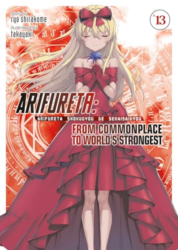 Arifureta: From Commonplace to World's Strongest (Light Novel) Vol. 13 von Seven Seas