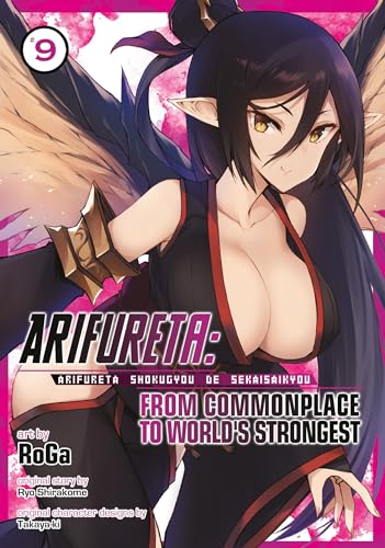 Arifureta: From Commonplace to World's Strongest (Manga) Vol. 9: From Commonplace to World's Strongest 9