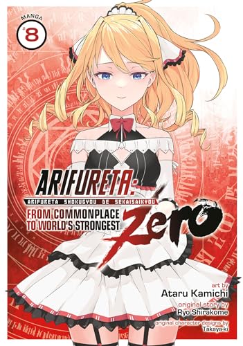 Arifureta: From Commonplace to World's Strongest ZERO (Manga) Vol. 8: From Commonplace to World's Strongest Zero 8