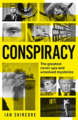 Conspiracy: The Greatest Cover-ups and Unsolved Mysteries von John Blake