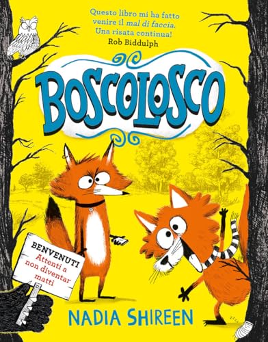 Boscolosco. Ediz. illustrata (Narrativa) von EL