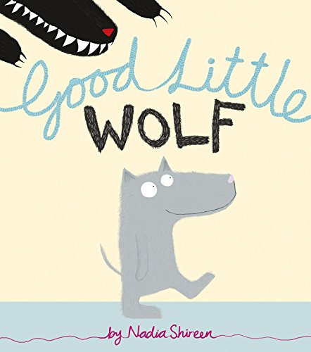 Good Little Wolf: Ausgezeichnet: UKLA Book Award 2012, Ausgezeichnet: Redbridge Childrens Book Award 2015 Good Little Wolf: Ausgezeichnet: UKLA Book Award 2012, Ausgezeichnet: Redbridge Childrens Book Award 2015