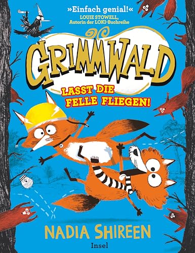 Grimmwald: Lasst die Felle fliegen! – Band 2: Das total verrückte Abenteuer geht weiter | Kinderbuch ab 7 Jahre