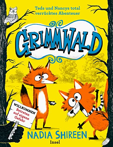 Grimmwald: Teds und Nancys total verrücktes Abenteuer – Band 1: Kinderbuch ab 7 Jahre von Insel Verlag