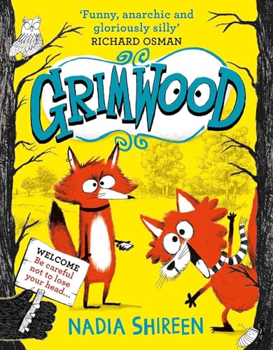 Grimwood: Laugh your head off with the funniest new series of the year Grimwood: Laugh your head off with the funniest new series of the year von Simon & Schuster