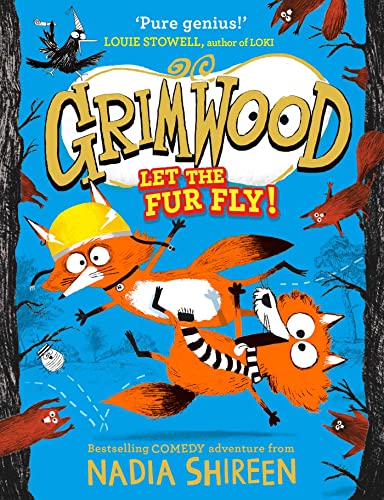 Grimwood: Let the Fur Fly!: the brand new wildly funny adventure - laugh your head off! von Simon & Schuster UK