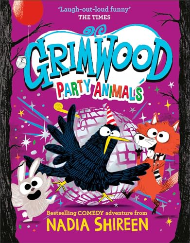Grimwood: Party Animals: The Times Children's Book of the Week (Volume 4) von Simon & Schuster Ltd