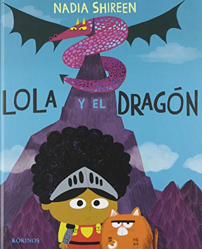 Lola y el dragón von KÓKINOS