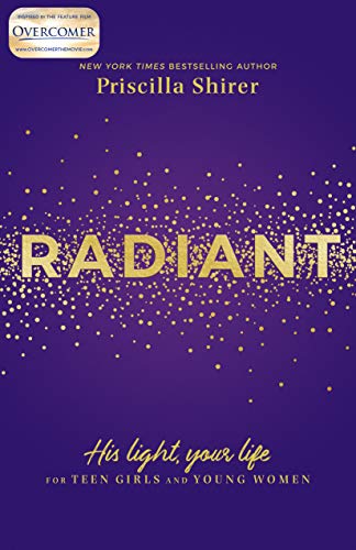 Radiant: His Light, Your Life for Teen Girls and Young Women von B&H Publishing Group