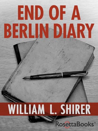 End of a Berlin Diary von Open Road Integrated Media, Inc.