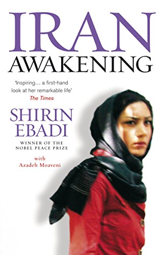 Iran Awakening: A memoir of revolution and hope von Rider